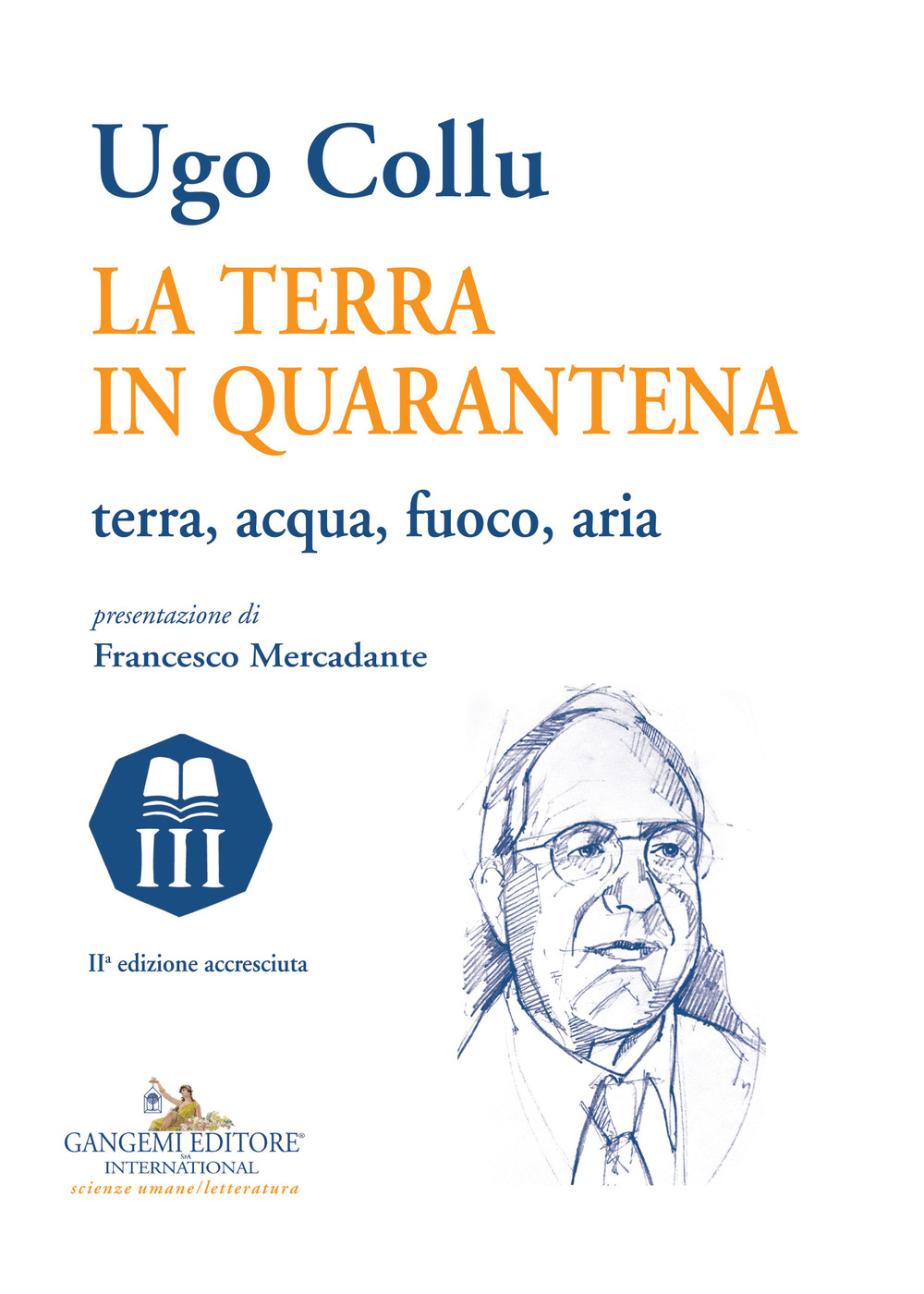 La terra in quarantena. Terra, acqua, fuoco, aria