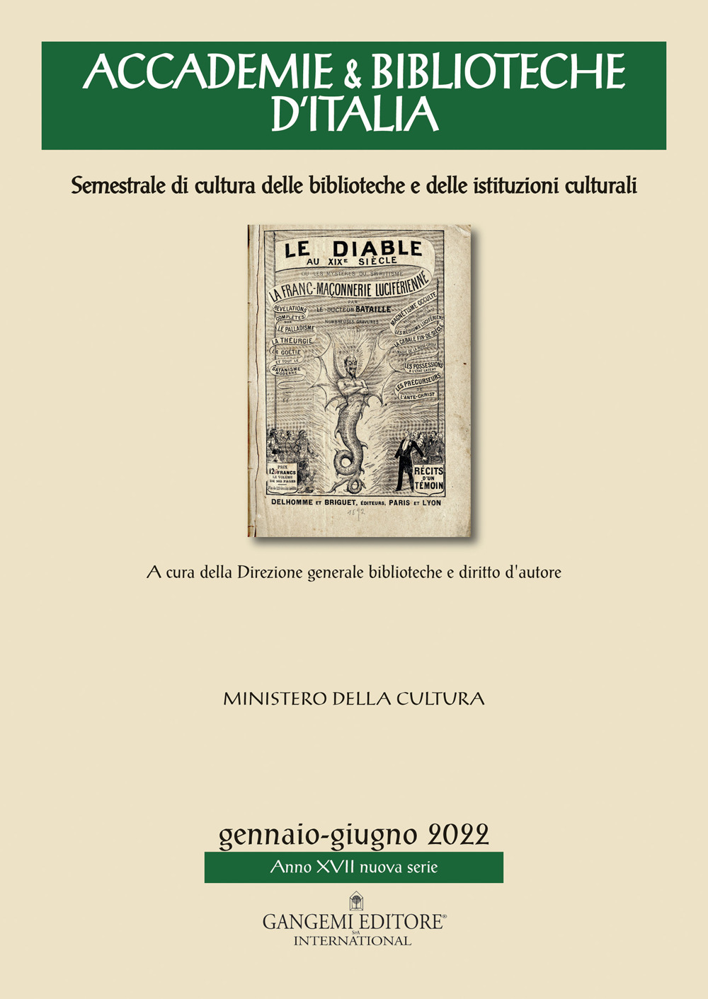 Accademie & biblioteche d'Italia. Semestrale di cultura delle biblioteche e delle istituzioni culturali. Vol. 1