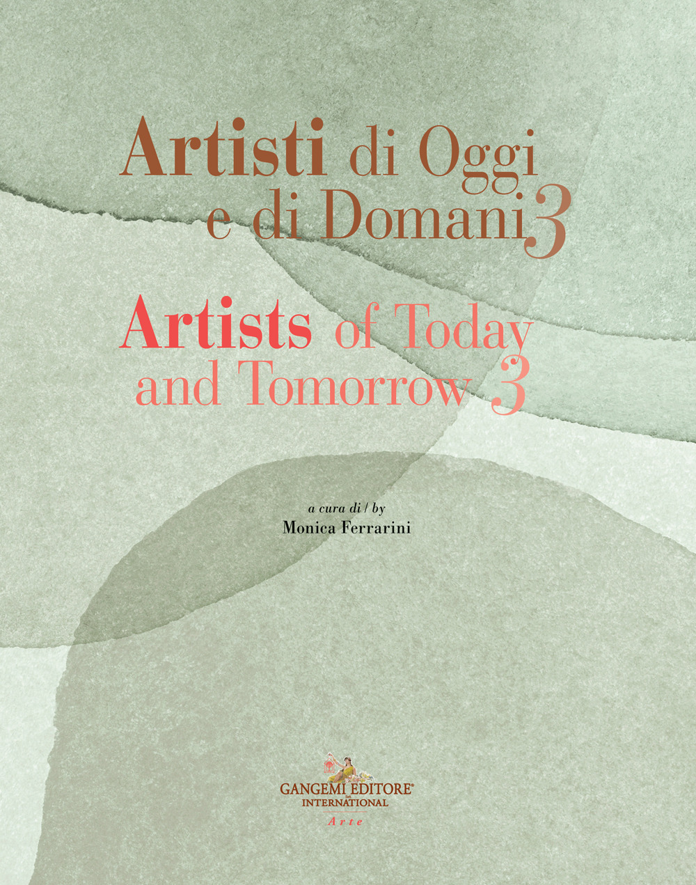 Artisti di oggi e di domani-Artists of today and tomorrow. Vol. 3