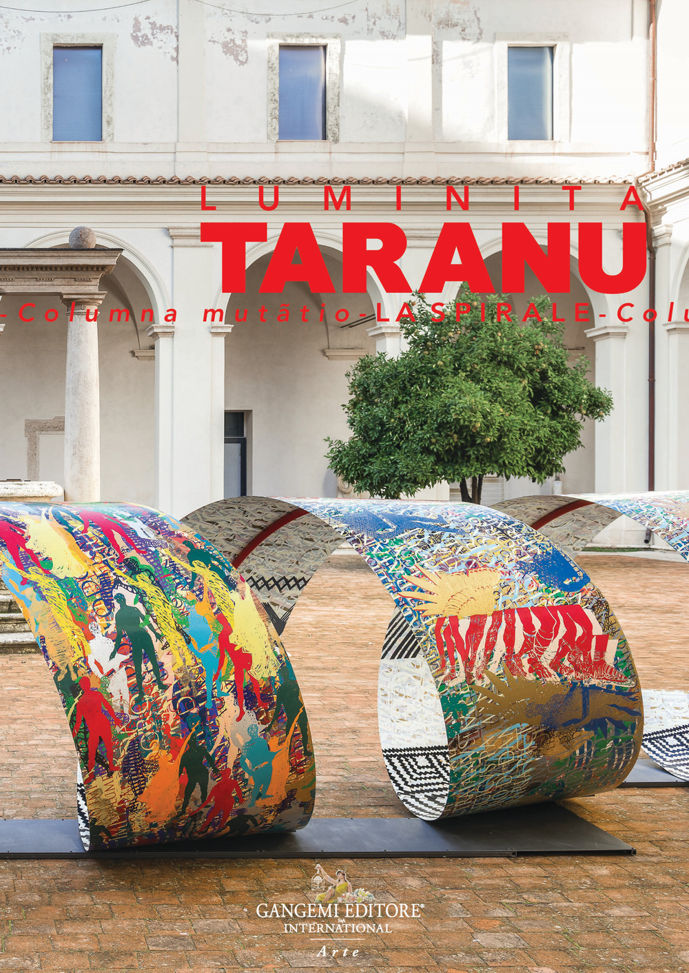 Luminita Taranu. Columna mutãtio. La spirale. Catalogo della mostra (Roma, 21 novembre 2023-21 aprile 2024)