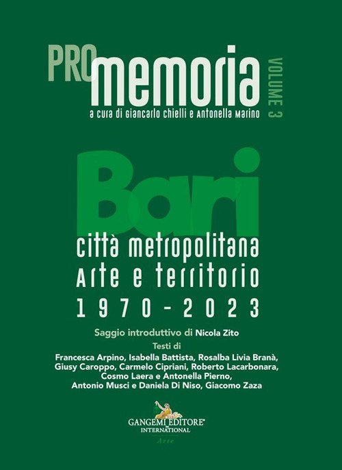 PROmemoria. Bari città metropolitana. Arte e territorio. 1970–2023. Vol. 3