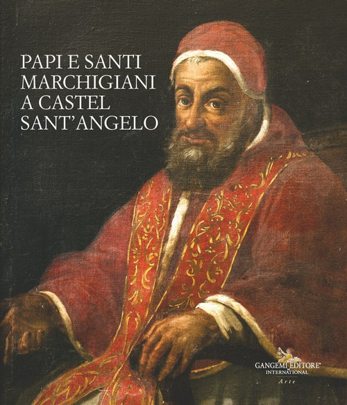 Papi e santi marchigiani a Castel Sant'Angelo