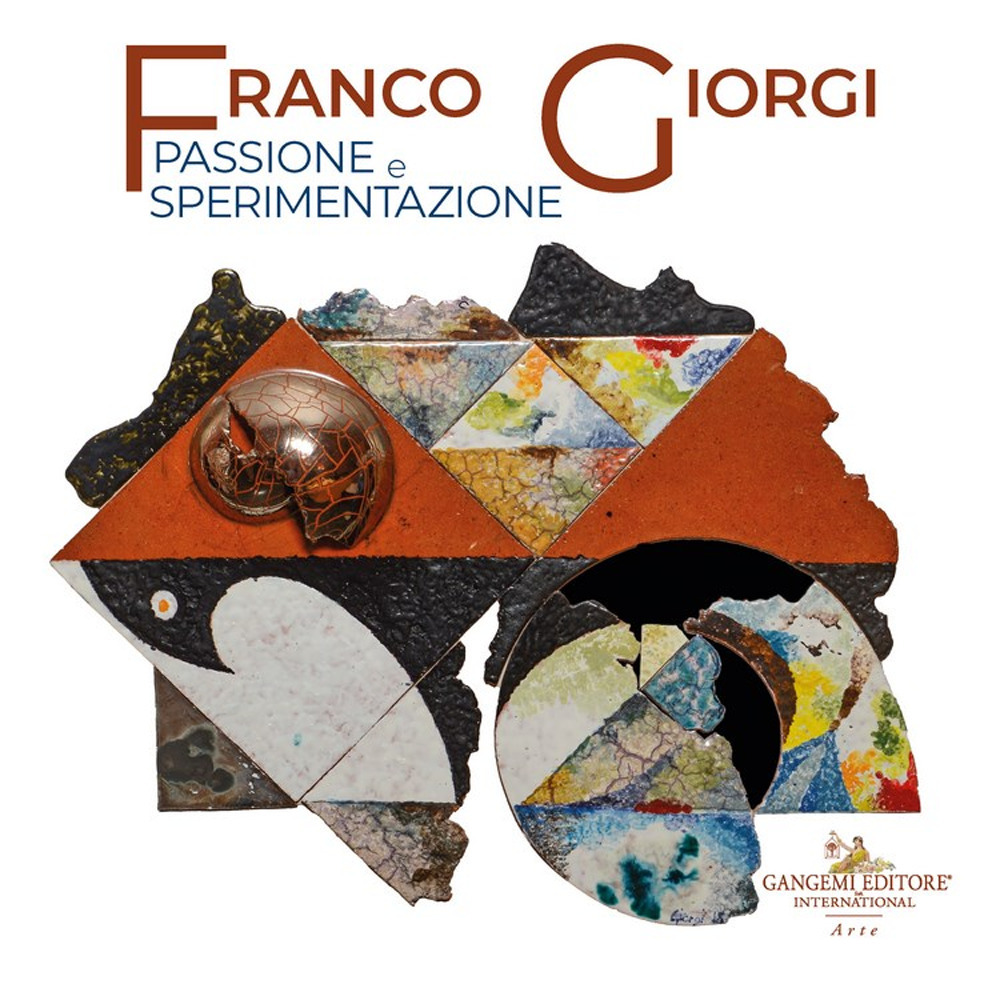 Franco Giorgi. Passione e sperimentazione