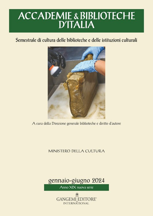 Accademie & biblioteche d'Italia. Semestrale di cultura delle biblioteche e delle istituzioni culturali. Vol. 1