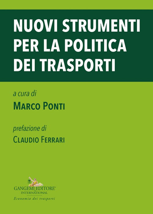 Nuovi strumenti per la politica dei trasporti