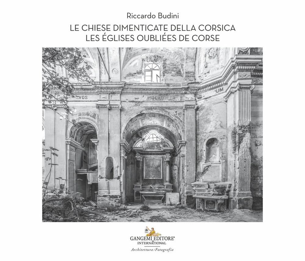 Le chiese dimenticate della Corsica-Les églises oubliées de Corse