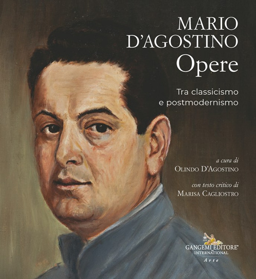 Mario D'Agostino Opere tra classicismo e postmodernismo