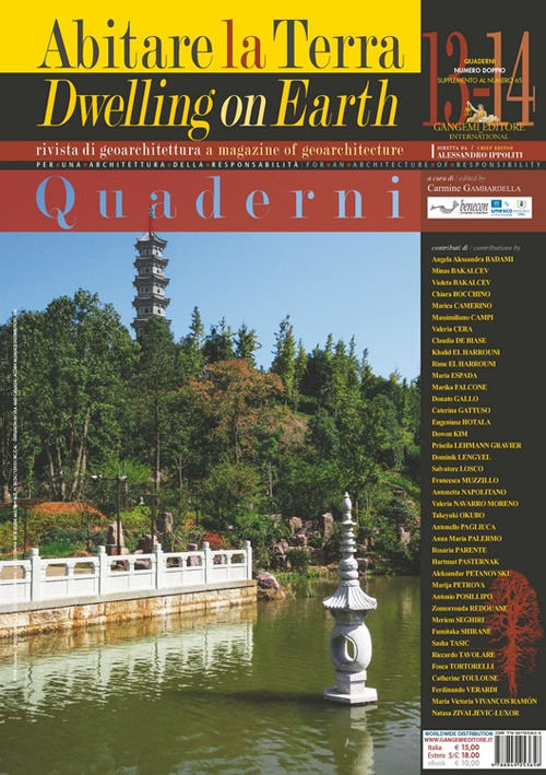 Abitare la terra-Dwelling on earth. Quaderni. Supplemento alla Rivista di geoarchitettura. Vol. 13-14