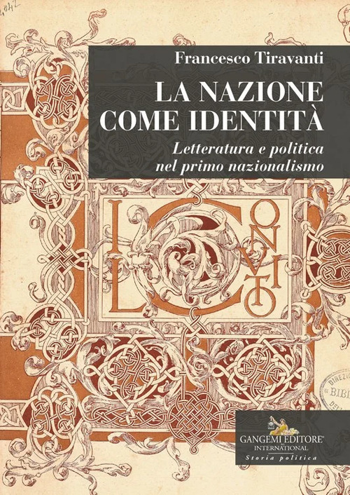 La nazione come identità. Letteratura e politica nel primo nazionalismo