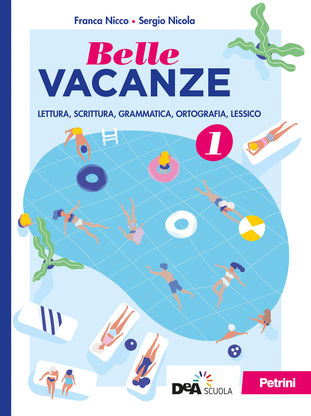 Belle vacanze. Per la Scuola media. Vol. 1