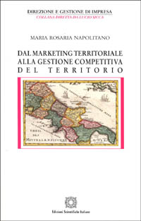 Dal marketing territoriale alla gestione competitiva del territorio