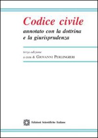 Codice civile annotato con la dottrina e la giurisprudenza