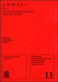 Annali della Facoltà di economia di Benevento. Vol. 13