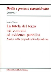 La tutela del terzo nei contratti ad evidenza pubblica