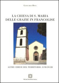 La Chiesa di S. Maria delle Grazie in Francolise