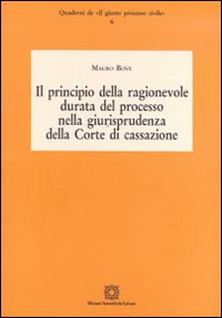 Il principio della ragionevole durata del processo nella giurisprudenza della Corte di cassazione