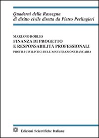 Finanza di progetto e responsabilità professionali