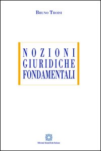 Nozioni giuridiche fondamentali