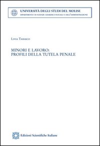 Minori e lavoro. Profili della tutela penale