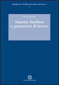 Impresa familiare e prestazioni di lavoro