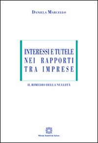 Interessi e tutele nei rapporti tra imprese