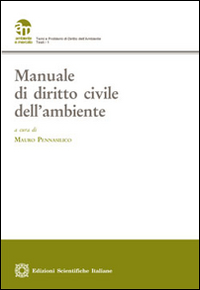 Manuale di diritto civile dell'ambiente