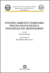 Sviluppo, ambiente e territorio