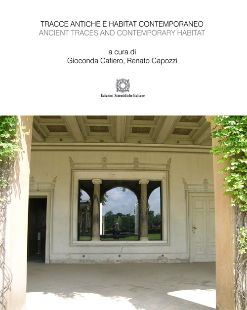 Tracce antiche e habitat contemporaneo