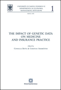 The impact of genetic data on medicine and insurance practice