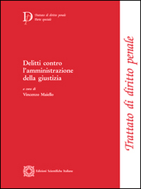Delitti contro l'amministrazione della giustizia