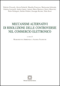 Meccanismi alternativi di risoluzione delle controversie nel commercio elettronico