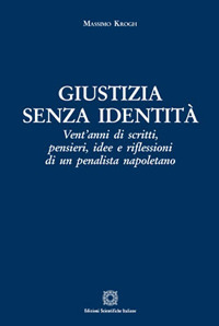 Giustizia senza identità