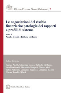 Le negoziazioni del rischio finanziario: patologie dei rapporti e profili di sistema