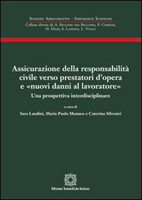 Assicurazione della responsabilità civile verso prestatori d'opera e «nuovi danni al lavoratore»