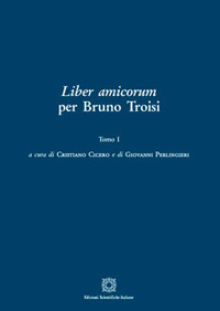Liber amicorum per Bruno Troisi. Vol. 1