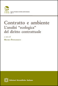 Contratto e ambiente. L'analisi «ecologica» del diritto contrattuale