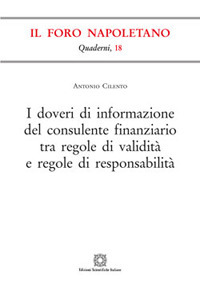 I doveri di informazione del consulente finanziario tra regole di validità e regole di responsabilità