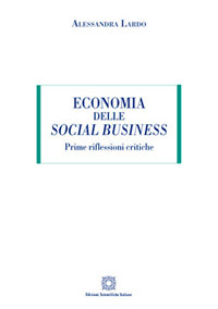 Economia delle social business. Prime riflessioni critiche