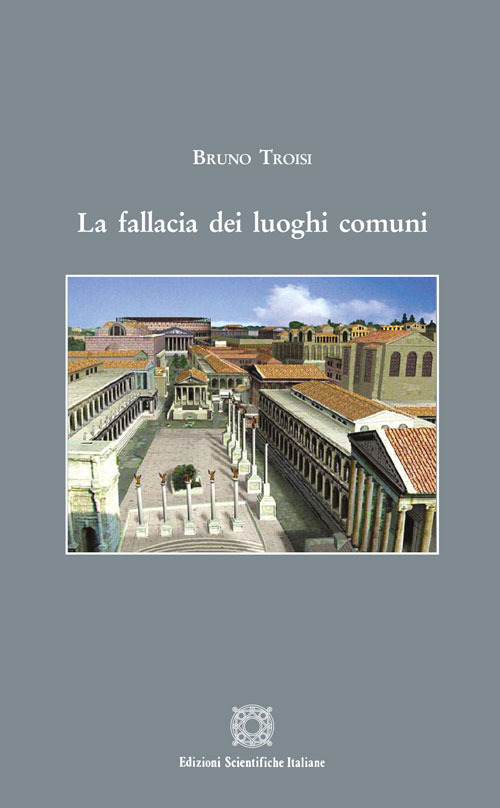 La fallacia dei luoghi comuni