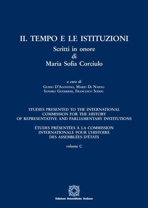 Il tempo e le istituzioni. Scritti in onore di Maria Sofia Corciuolo