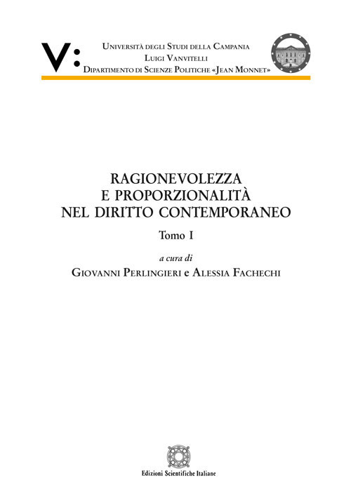 Ragionevolezza e proporzionalità nel diritto contemporaneo