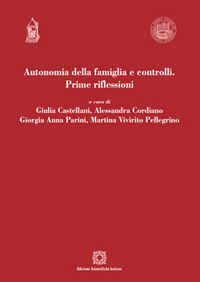 Autonomia della famiglia e controlli. Prime riflessioni