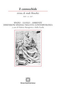 Il cannocchiale. Rivista di studi filosofici. Vol. 1-2: Spazio. Luogo. Ambiente. Dimensioni spaziali nell'età contemporanea