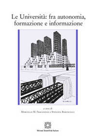 Le Università: fra autonomia, formazione e informazione