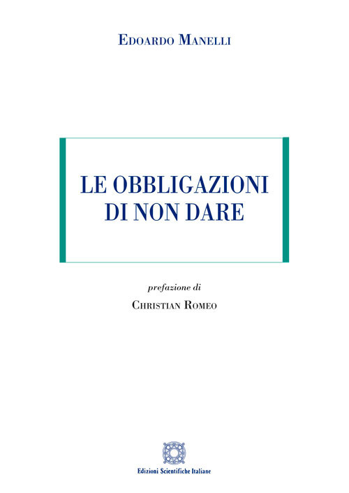 Le obbligazioni di non dare