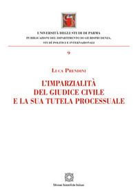 L'imparzialità del giudice civile e la sua tutela processuale