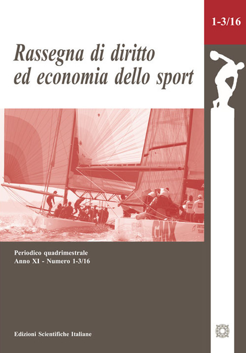 Rassegna di diritto ed economia dello sport. Vol. 1-3