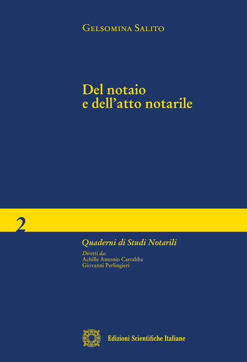 Del notaio e dell'atto notarile
