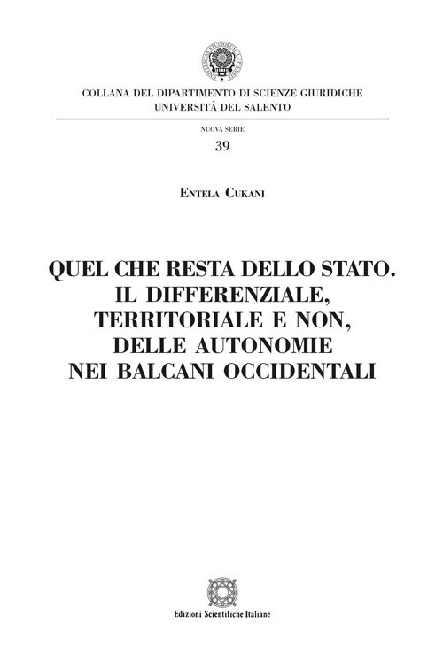 Quel che resta dello Stato. Il differenziale, territoriale e non, delle autonomie nei Balcani occidentali