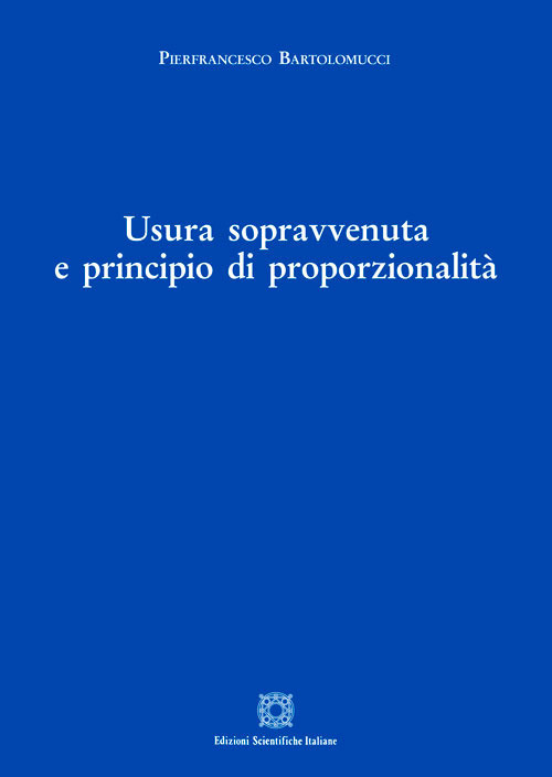 Usura sopravvenuta e principio di proporzionalità